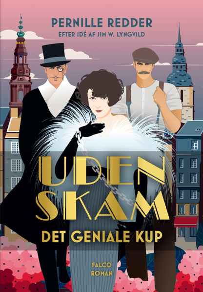 Uden skam -Det geniale kup